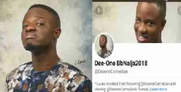 #BBNaija: Evicted housemate Dee-One goes on blocking spree on Twitter